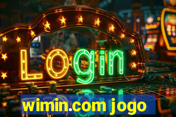 wimin.com jogo